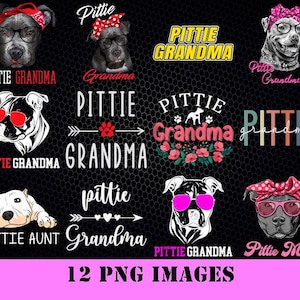 Pittie Grandma Png, Instant Download, Pitbull Dog Png Design, Dog Lover Png