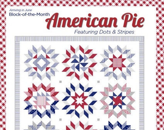 American Pie Quilt Pattern, Wendy Sheppard, Ivory Spring, Stars and
