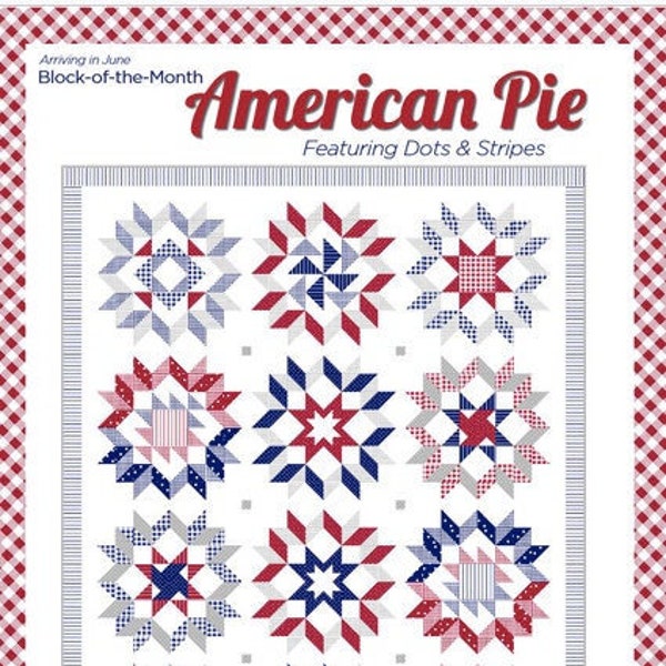 American Pie Quilt Pattern, Wendy Sheppard, Ivory Spring, Stars and Stripes, Patriotic Quilt, 4143 06E