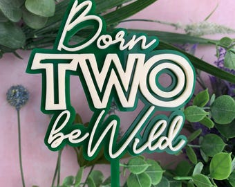 Born TWO be Wild Birthday Cake Topper
