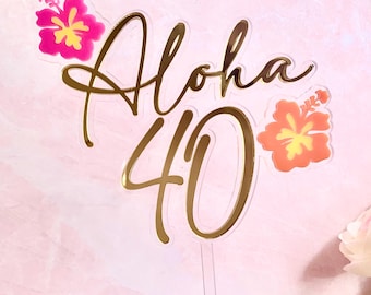 Your Aloha Age with Hibiscus Flowers Hawaiian Theme Birthday Acrylic Cake Topper