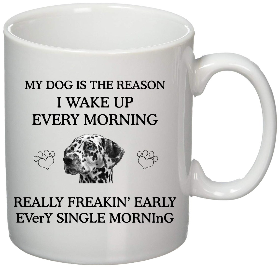 Dalmatian mug Printed Dog Mug gift idea Dalmatian gifts I Wake up
