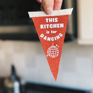 This Kitchen is for Dancing Sign Mini Felt Pennant Gift Custom Flag Banner Disco Ball Aesthetic Modern Kitchen Minimalist Decor image 2