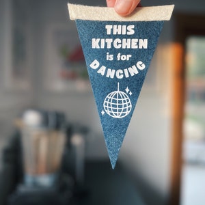This Kitchen is for Dancing Sign Mini Felt Pennant Gift Custom Flag Banner Disco Ball Aesthetic Modern Kitchen Minimalist Decor image 6
