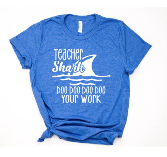 teacher shark shirt