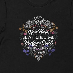 Sie haben mich verhext Körper und Seele T-Shirt, Unisex Kurzarm-T-Shirt, gedrucktes literarisches T-Shirt, einzigartiges Geschenk für Freundin
