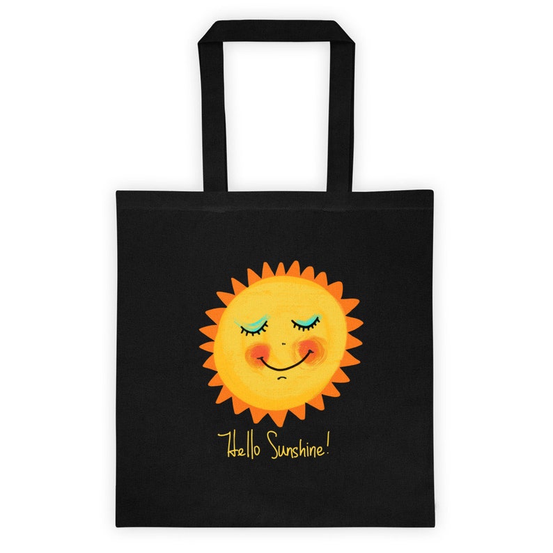 School bag Hello Sunshine Tote bag Book Bag supplies bag, Reusable Grocery bag