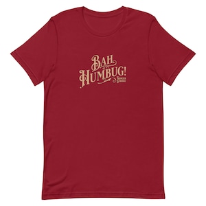 Funny Vintage Christmas Unisex t-shirt, Bah Humbug! Scrooge gift for A Christmas Carol Gift