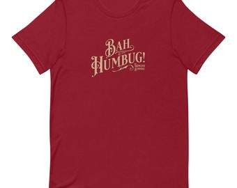 Funny 'Bah Humbug!' Christmas T-Shirt - Scrooge Holiday Tee