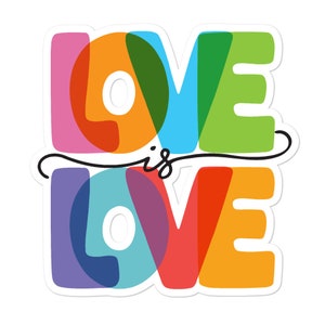 Love is Love, Bubble-free stickers, Colorful LGBTQ, Love is Love Decal, cute LGBTQ sticker, bumper sticker, Laptop Sticker, pride