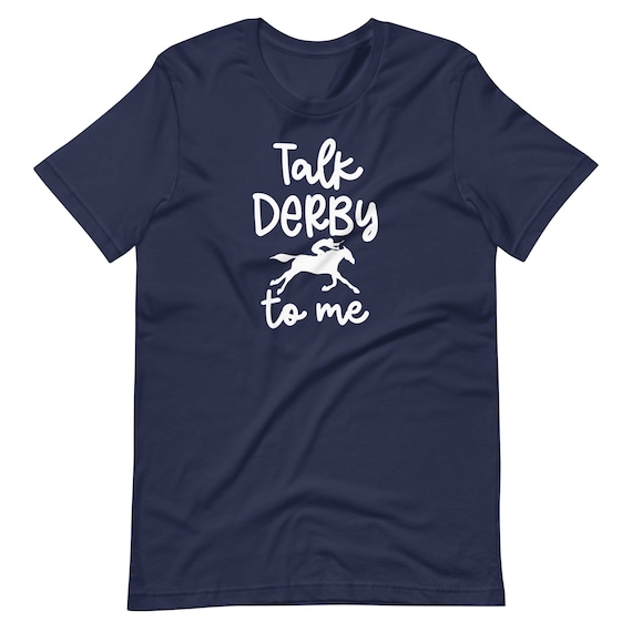 Talk Derby To Me Floral Horse Racing T-Shirt Talk Derby To Me Floral Horse Racing T-Shirt