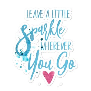 Lascia un po' di brillantezza ovunque tu vada Decalcomania stampata, simpatici adesivi scintillanti senza bolle, adesivo motivazionale Shimmer Girls, regalo per lei