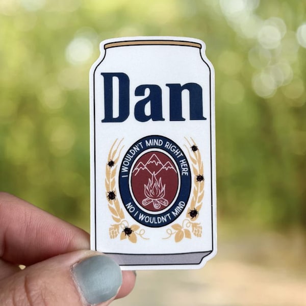 Dan Beer Can Sticker NK Inspired Waterproof Vinyl Sticker Indie Folk Sad Music Aesthetic New England