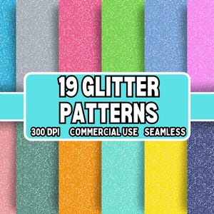May include: A digital image showcasing 19 glitter patterns in various colors, including blue, pink, green, and yellow. The image includes the text "19 Glitter Patterns" and "Commercial Use Seamless". The patterns are seamless and suitable for digital design projects.