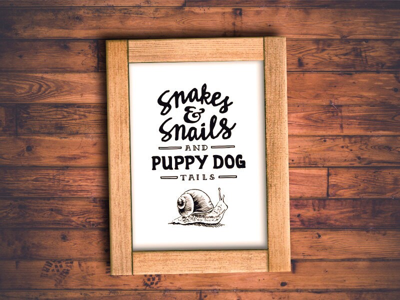 Quote snakes and Snails and Puppy Dog Tails. Printable Black and White