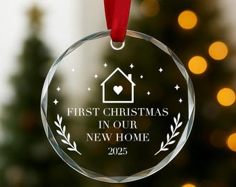 Glass Christmas Bauble/Ornament First Christmas In Our New Home Design