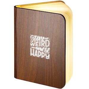 Personalised Wooden Folding Magnetic Glowing LED Book Lamp featuring Stay Weird and Be Happy design