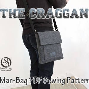 The Craggan man-bag sewing pattern. iPad bag. mens cross body bag. Mens messenger bag. PDF sewing pattern image 1