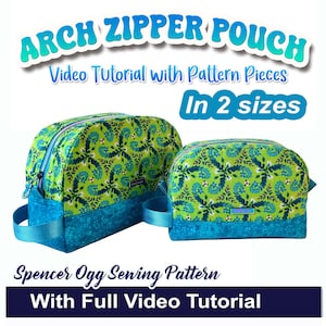 Arch Zipper Pouches. Sewing pattern in 2 sizes – Printable Pattern Pieces with Video Lesson