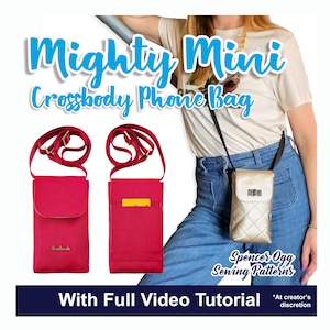 The Mighty Mini Crossbody Phone Bag PDF Sewing Pattern. Bag sewing pattern. DIY Phone Bag.