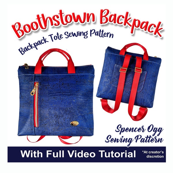 Backpack Tote Sewing Pattern with video tutorial. The Boothstown Backpack.