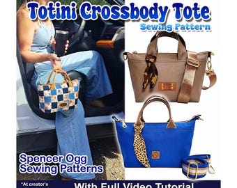 May include: The image showcases three crossbody tote bags. One is a patchwork design, another is a taupe color with a scarf, and the third is blue with a leopard print scarf. The text reads "Totini Crossbody Tote Sewing Pattern" and "Spencer Ogg Sewing Patterns."