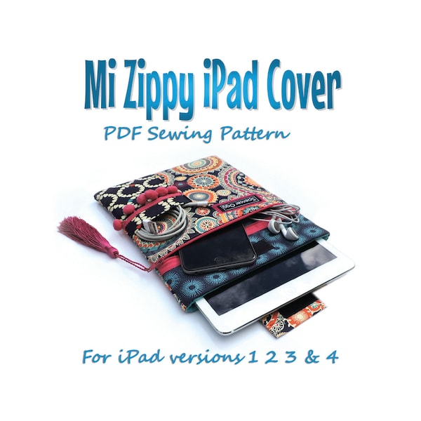 iPad cover PDF pattern. Mi Zippy iPad cover. For iPads 1 2 3 & 4. PDF download. Tablet case sewing pattern and tutorial