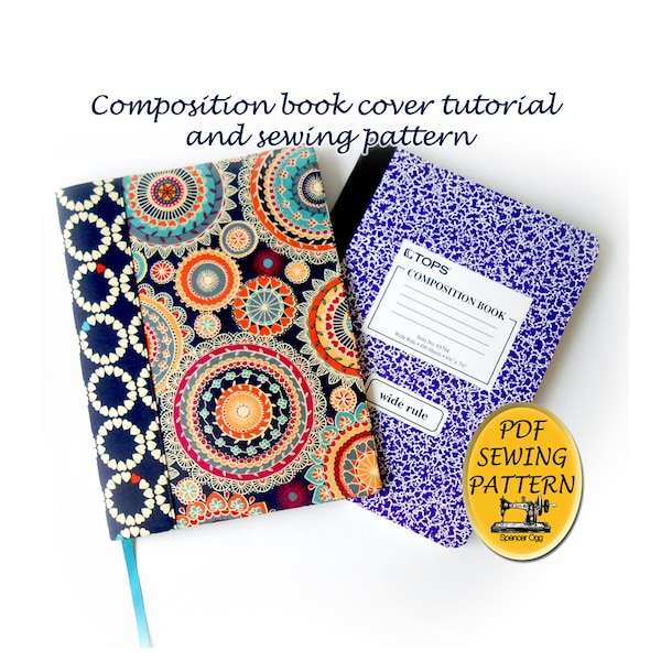 Composition book cover pattern and tutorial. Notebook cover sewing pattern, with free  tutorial for any sized book jacket. PDF download #