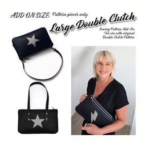 ADD ON - The Double Clutch Crossbody PDF Sewing Pattern. Large size pattern pieces