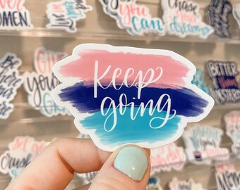 Keep Going Vinyl Sticker