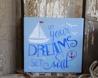 Let your dreams set sail picture frame block