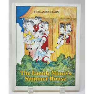 The Family Minus&#39;s Summer House by Fernando Krahn Parents&#39; Magazine Press 1980