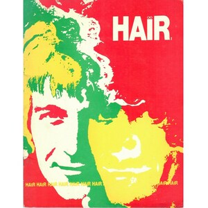 1969 Hair Programa original Michael Butler presenta Hair El amor tribal americano