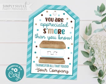 Editable S'mores Gift Tag, You are appreciated s'more than you know, Teacher Volunteer Staff Thank You Corjl GT0064 (Pdf / Jpg file only)