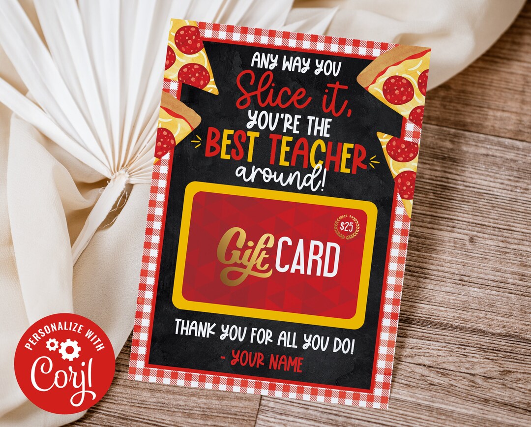 Editable Pizza Teacher Appreciation Gift Card Employee Staff Teacher