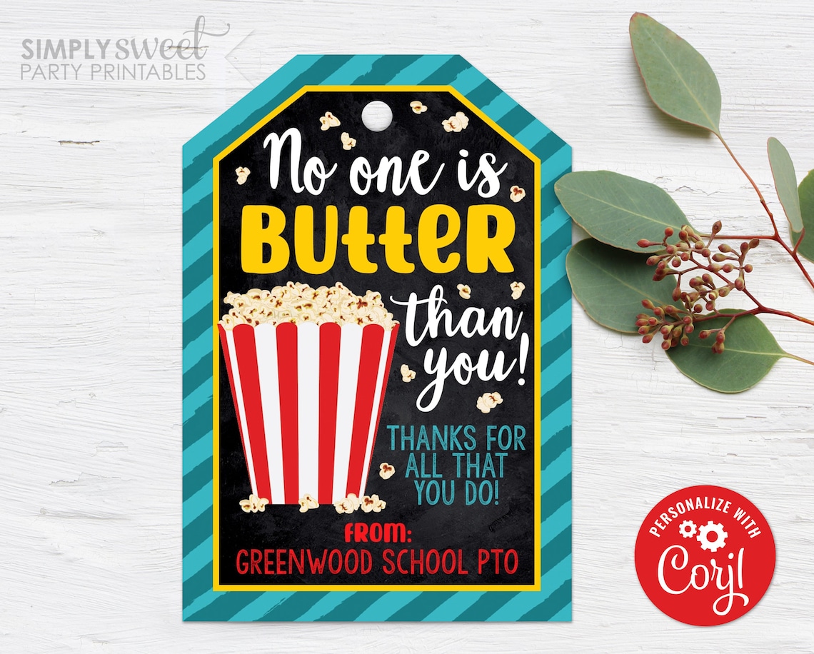 Editable Popcorn Gift Tag No One Is Butter Than You Tag Etsy