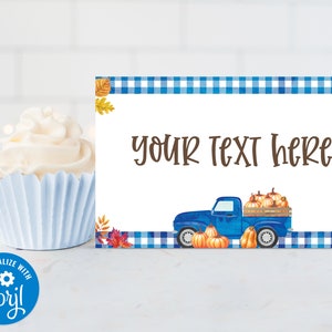 Editable Pumpkin Truck Food Tent Cards, Blue Truck Fall Birthday Printable Tent Cards, Pumpkin Food Labels Corjl S0154 (Pdf / Jpg file only)