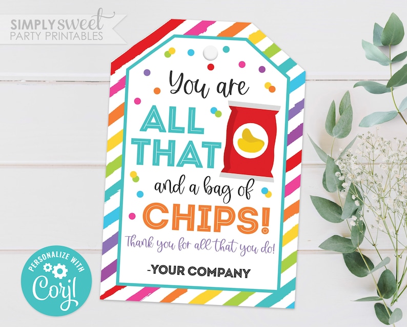 Editable Chips Gift Tag You Are All That and a Bag of Chips Etsy