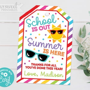 Editable School is Out Summer is here Gift Tag, Teacher, Staff, End of Year Appreciation Thank You Corjl GT0044 (Pdf / Jpg file only)