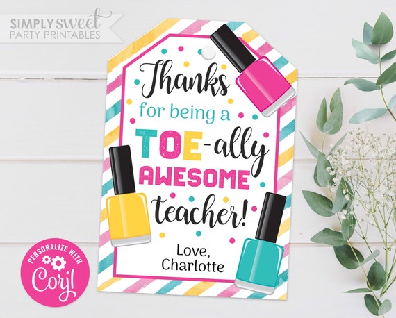 Editable Toe-ally Awesome Teacher Gift Tag Nail Polish | Etsy
