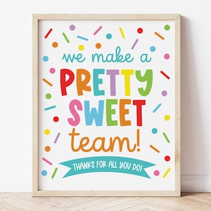 Pretty Sweet Team Printable Sign | Sweet Team Employee Sign | Appreciation Treat Sign | Candy Appreciation Sign | Candy Gift Sign | T0002
