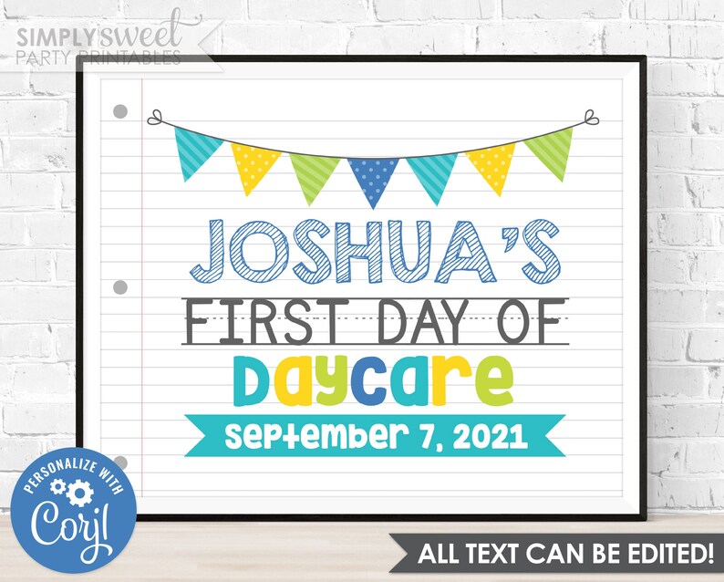 First Day Of Daycare Printable
