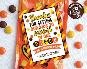 Editable Thanks for Getting Our Kids to School in One Piece Bus Driver Printable Tag PTO Appreciation Week Gift T5-18 (Digital file only)