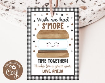 S'mores Gift Tag, Wish we had s'more time together tag, Staff Teacher Volunteer Staff Thank You Tag Template Corjl T12V (Digital file only)