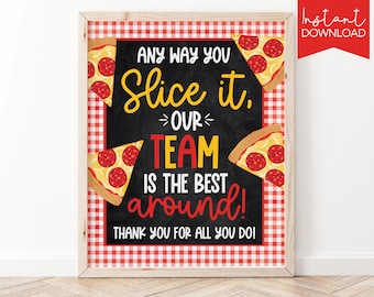 Pizza Team Appreciation Week Printable Sign PTA PTO Pizza Luncheon Staff Employee Coach Team Pizza Printable Sign T7-5 (Digital file only)