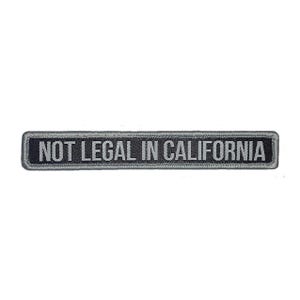 Not Legal In California - Woven Morale Patch with hook and loop backing