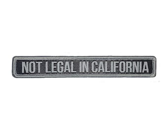 Nicht legal in Kalifornien - gewebter Morale Patch mit Klettverschluss auf der Rückseite
