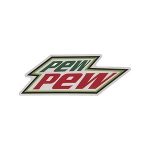May include: A white sticker with a green and red logo that says "PEW PEW".