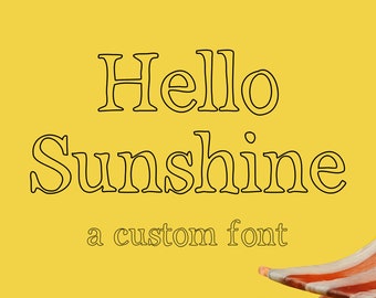 Hello Sunshine, Custom Font, Font File, Computer Font, Photoshop Font, Handwritten Font, ttf File, ttf font, iOS Font, Word Font, Font Files