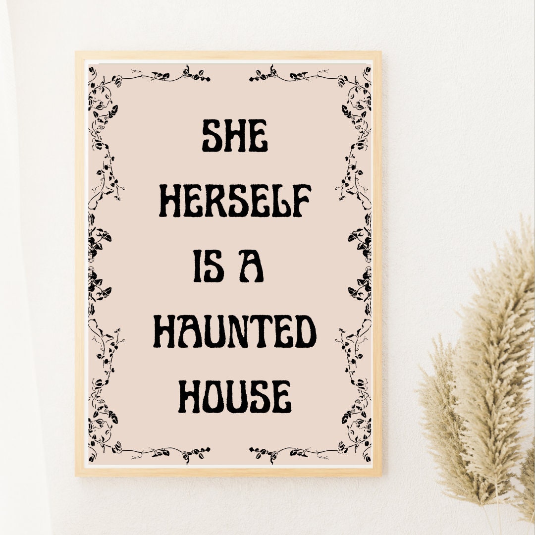 Haunted House Printable, She Herself is A Haunted House, Gothic Art